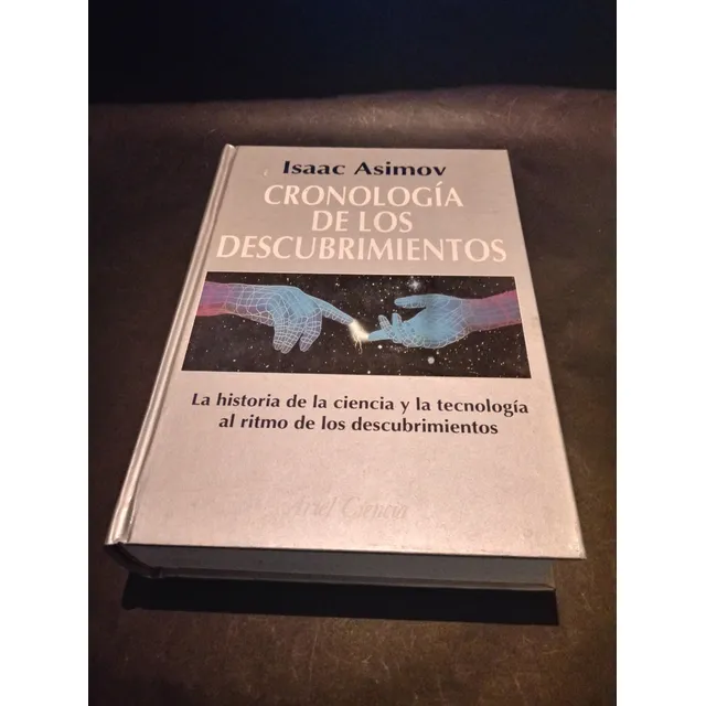 Cronología De Los Descubrimientos - Isaac Asimov -nuevo-
