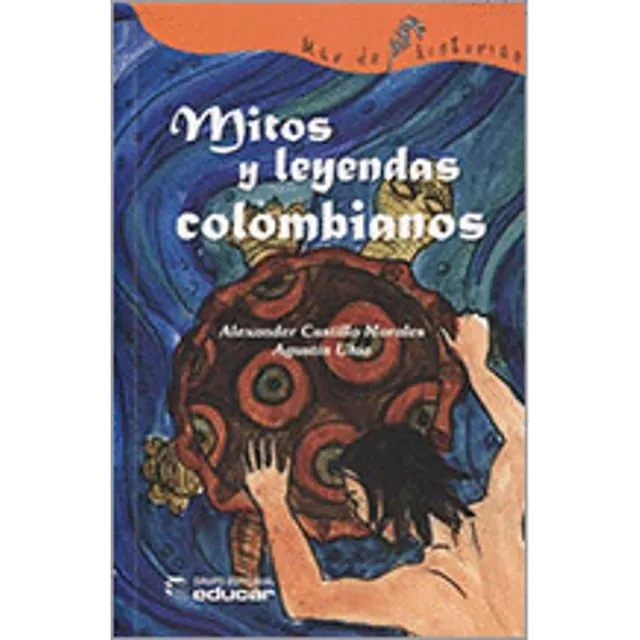 Libro Mitos Y Leyendas Colombianas + Guia De Lectura