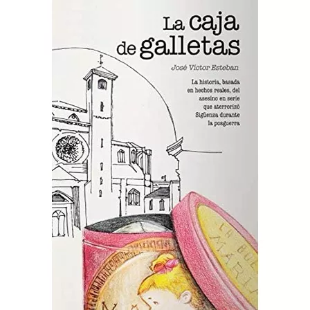Libro: La Caja De Galletas: La Historia, Basada En Hechos En