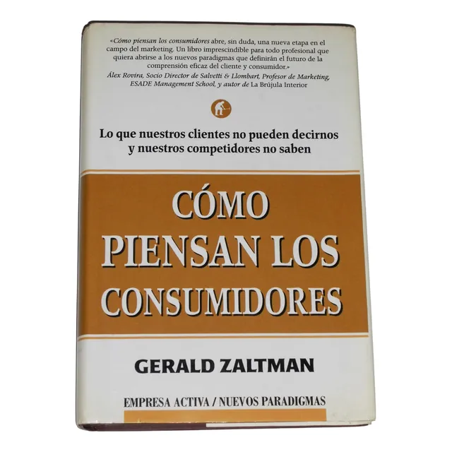 Como Piensan Los Consumidores / Gerald Zaltman / Tapa Dura