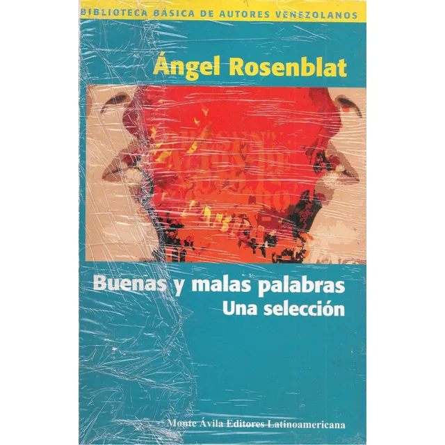 Buenas Y Malas Palabras Una Selección /nuevo Angel Rosenblat