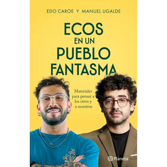 Libro Ecos De Un Pueblo Fantasma - Edo Caroe