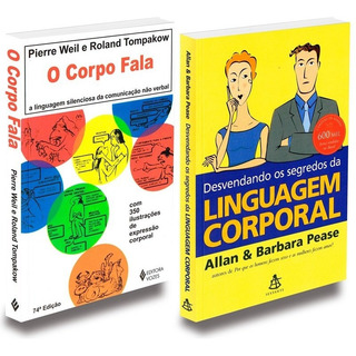 O Corpo Fala+ Desvendando Linguagem Corporal, De : Allan & Bárbara Pease / : Pierre Weil / Ilustrações: Roland Tompakow. Não Aplica Editorial Sextante - Vozes, Tapa Mole En Português, 2022 O Corpo Fala+ Desvendando Linguagem Corporal, De : Allan & Bárbara Pease / : Pierre Weil / Ilustrações: Roland Tompakow. Não Aplica Editorial Sextante - Vozes, Tapa Mole En Português, 2022
