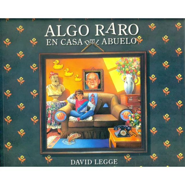Algo Raro En Casa Del Abuelo - David Legge