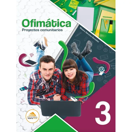 Ofimática 3: Cuaderno De Trabajo - Proyectos Comunitarios.