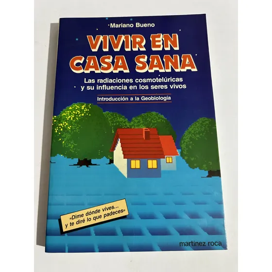 Libro Vivir En Casa Sana - Mariano Bueno - Excelente Estado