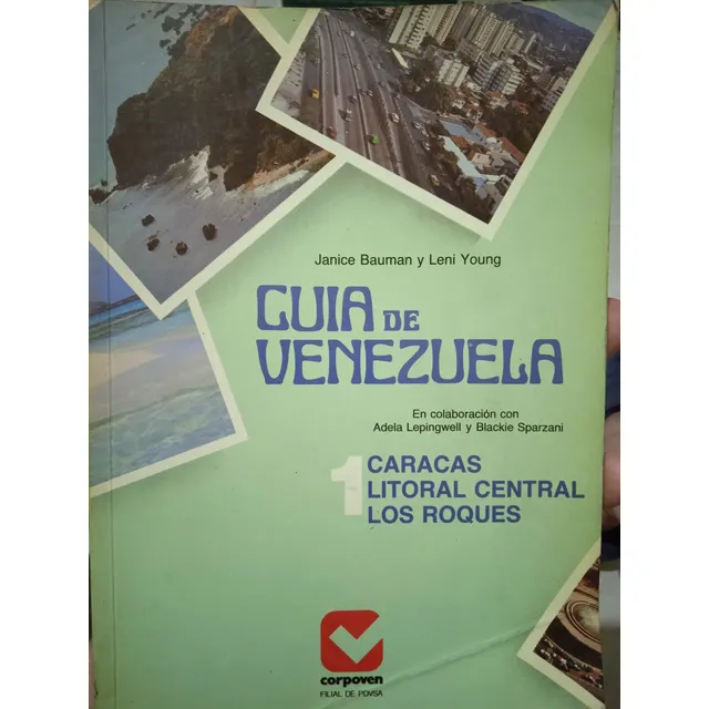 Guía Turística De Venezuela 1990 Caracas Litoral Los Roques 