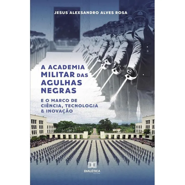 A Academia Militar Das Agulhas Negras E O Marco De Ciênci...