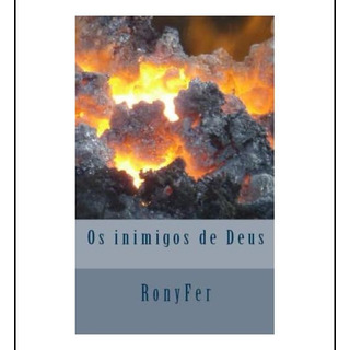 Livro: Os Inimigos De Deus (portuguese Edition) Livro: Os Inimigos De Deus (portuguese Edition)