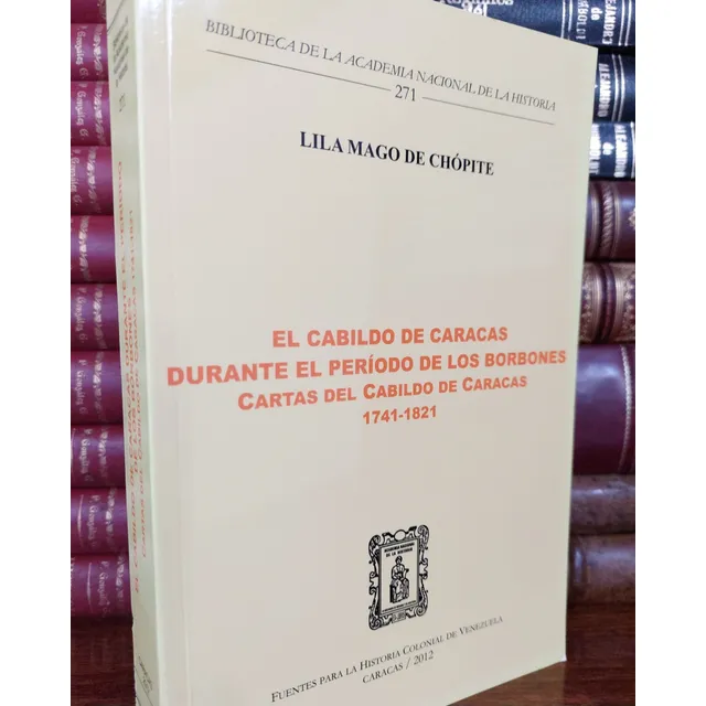 El Cabildo De Caracas Durante El Período De Los Borbones