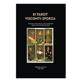 Libro: El Tarot Visconti-sforza: Viajando A Través De Los Mi Libro: El Tarot Visconti-sforza: Viajando A Través De Los Mi
