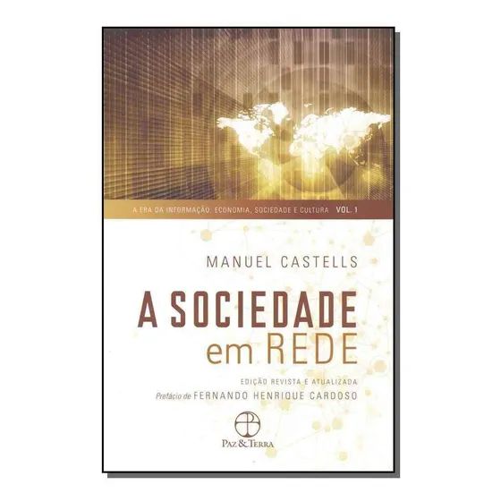 Sociedade Em Rede, A - Vol.01