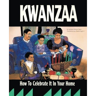 Book : Kwanzaa How To Celebrate It In Your Home - Taylor,.. Book : Kwanzaa How To Celebrate It In Your Home - Taylor,..