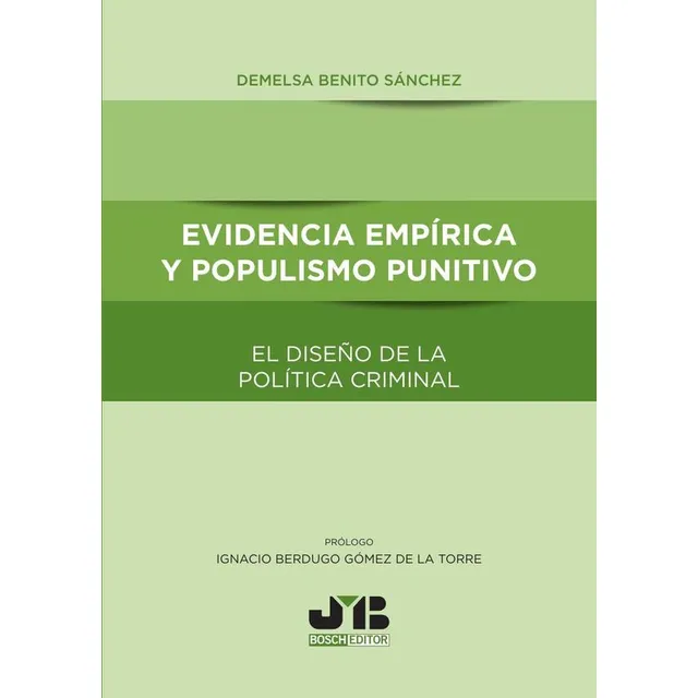 Evidencia Empírica Y Populismo Punitivo
