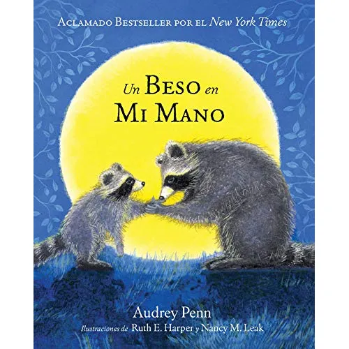 Un Beso En Mi Mano (the Kissing Hand Series) (spanish Editio