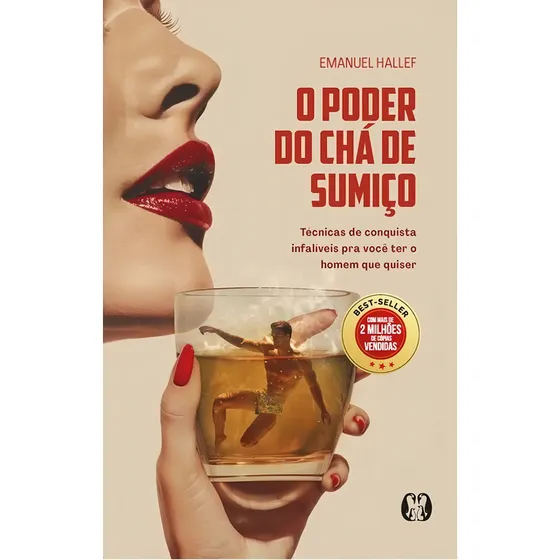 O Poder Do Chá De Sumiço: Técnicas De Conquista Infalíveis Para Você Ter O Homem Que Quiser, De Hallef Emanuel. Editorial Citadel Editora, Capa Mole, Edição 1 Em Português, 2024