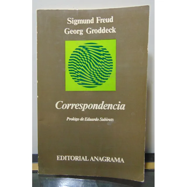 Adp Correspondencia Sigmund Freud Georg Groddeck / Anagrama