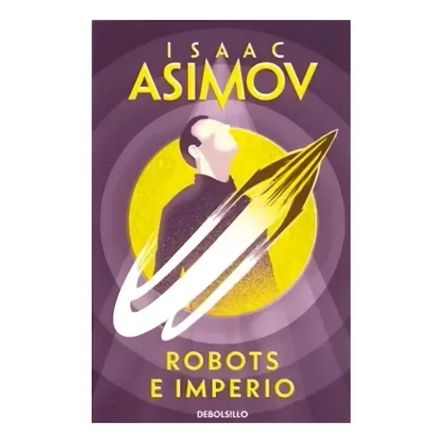 Libro Robots E Imperio - Isaac Asimov