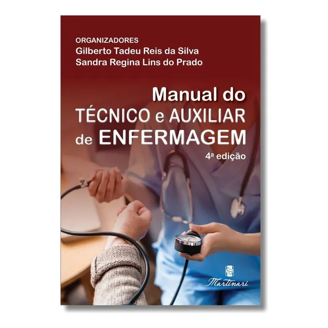Livro Manual Do Tecnico E Auxiliar De Enfermagem Atualizado