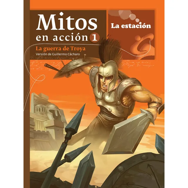 Mitos En Acción 1 La Guerra De Troya - Estación Mandioca -