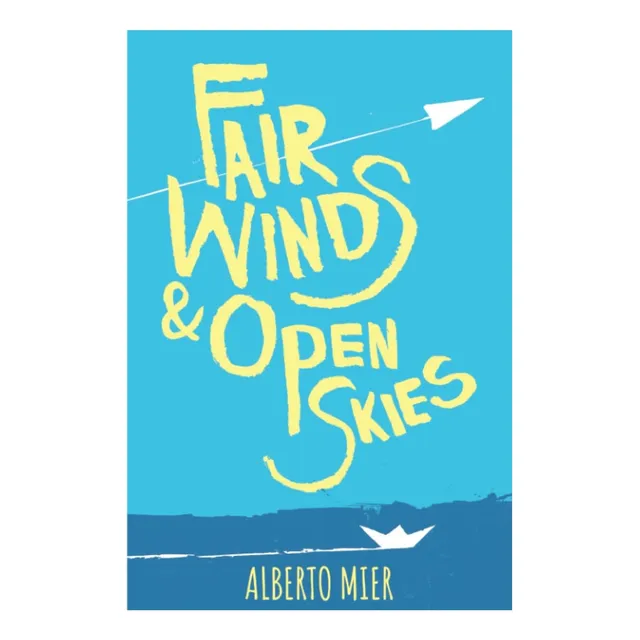 Libro: Fair Winds And Open Skies: A Visual Odyssey Through S