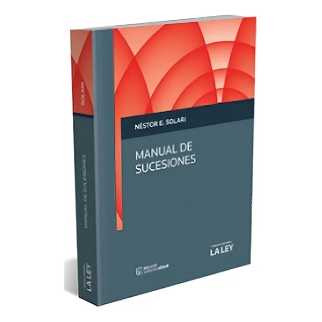 Manual De Sucesiones / Néstor Solari - Última Edición