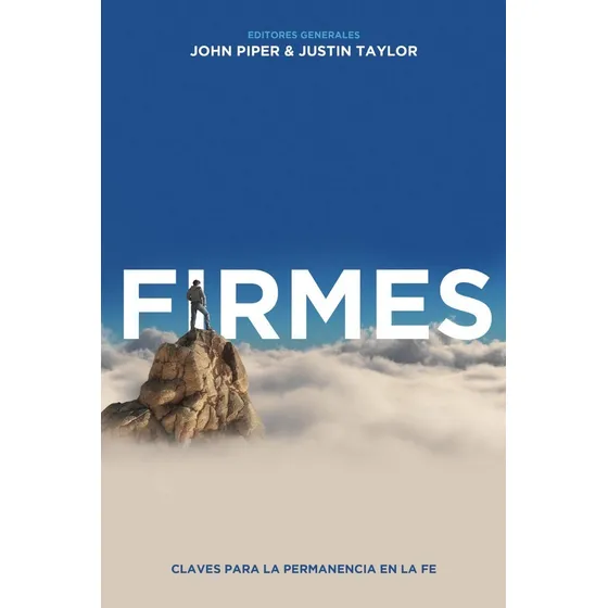 Firmes - John Piper