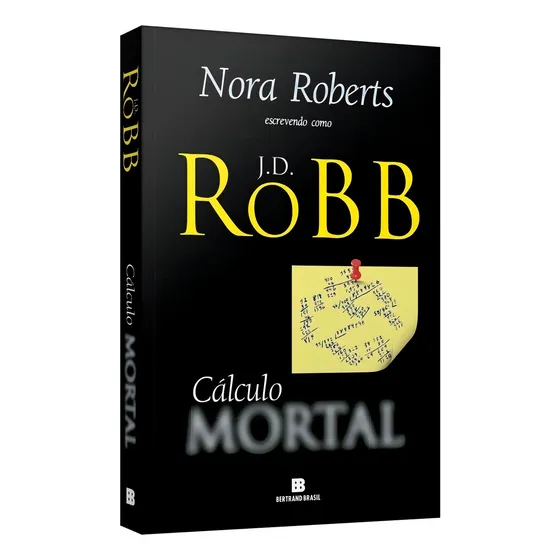Livro Cálculo Mortal, De J. D. Robb, Vol. 36. Editora Bertrand Brasil, Capa Mole, Edição 1 Em Português, 2022