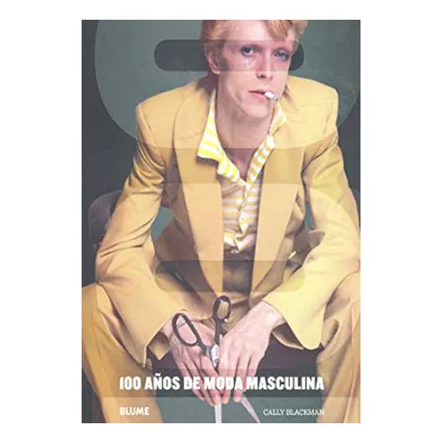 100 Años De Moda Masculina - Cally Blackman, 2009