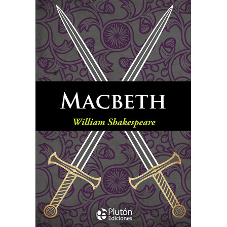Macbeth - William Shakespeare (en Inglés) Macbeth - William Shakespeare (en Inglés)