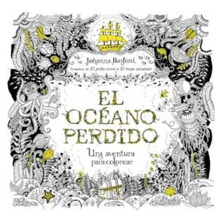 Libro El Oceano Perdido - Johanna Basford Libro El Oceano Perdido - Johanna Basford
