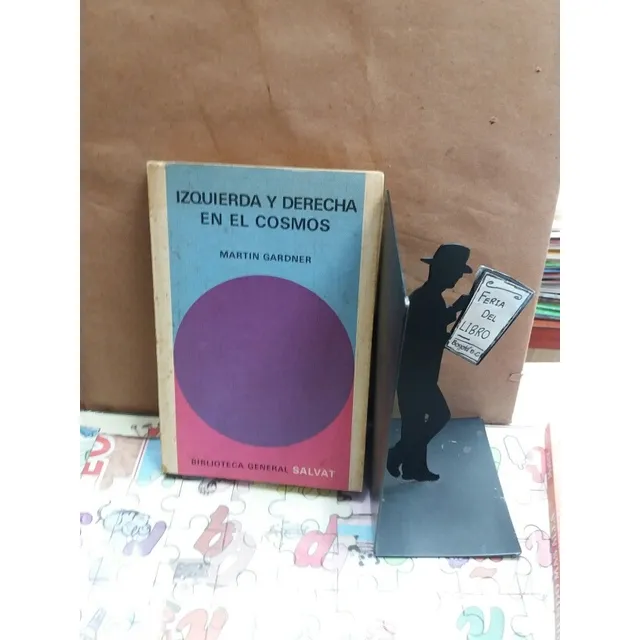 Izquierda Y Derecha En El Cosmos - Martin Gardner - Salvat