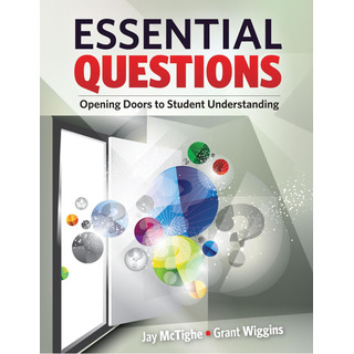 Libro: Essential Questions: Opening Doors To Student Underst Libro: Essential Questions: Opening Doors To Student Underst
