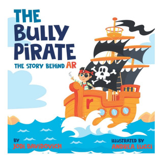 Libro: The Bully Pirate: The Story Behind Ar Libro: The Bully Pirate: The Story Behind Ar