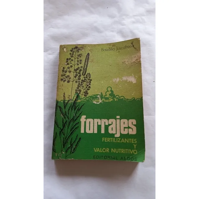 Forrajes Fertilizantes Y Valor Nutritivo Editorial Aldos