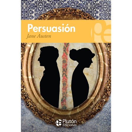 Persuasión - Jane Austen Persuasión - Jane Austen