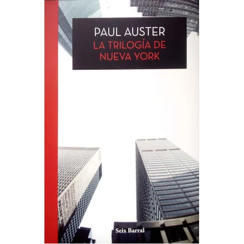 La Trilogia De Nueva York, De Paul Auster. Editorial Seix Barral, Edición 1 En Español