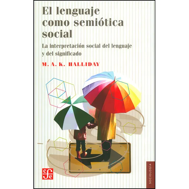 El Lenguaje Como Semiótica Social - M. A. K. Halliday