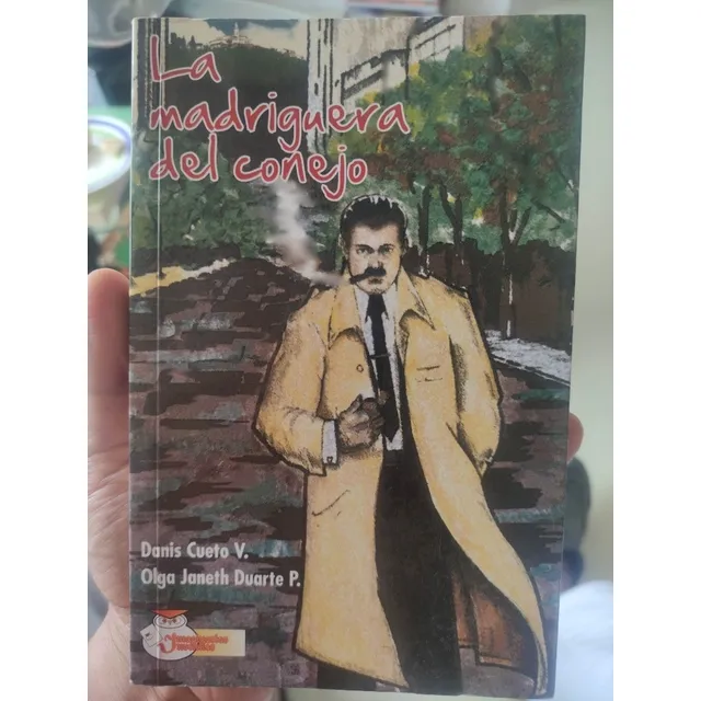 La Madriguera Del Conejo - Danis Cueto - Olga Janeth Duarte