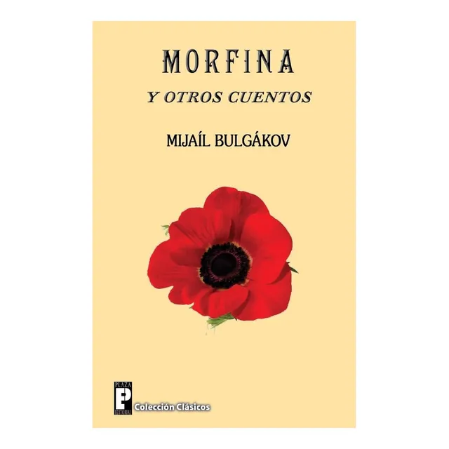 Libro: Morfina Y Otros Cuentos (spanish Edition)