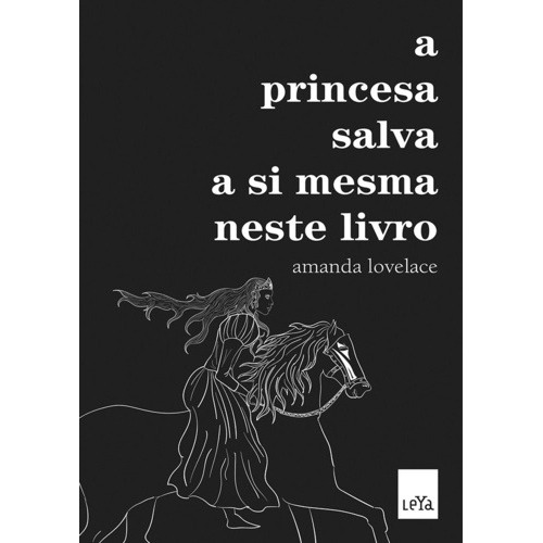 A Princesa Salva A Si Mesma Neste Livro, De Lovelace, Amanda. Editorial Casa Dos Mundos Pr... A Princesa Salva A Si Mesma Neste Livro, De Lovelace, Amanda. Editorial Casa Dos Mundos Pr...