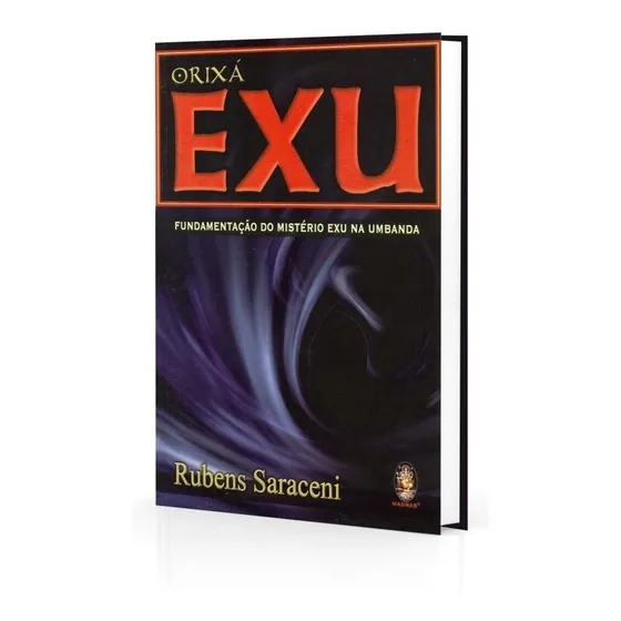 Orixá Exu: Fundamentação Do Mistério Exu Na Umbanda, De Rubens Saraceni. Editora Madras, Capa Mole Em Português, 2000