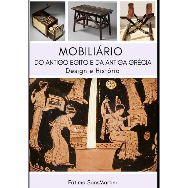 Mobiliário Do Antigo Egito E Da Antiga Grécia