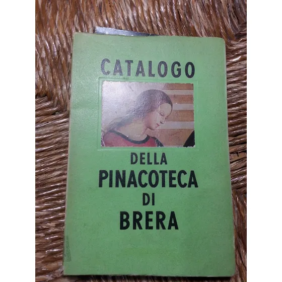 Catalogo Della Pinacoteca Dibrera  - Ed. Milano -