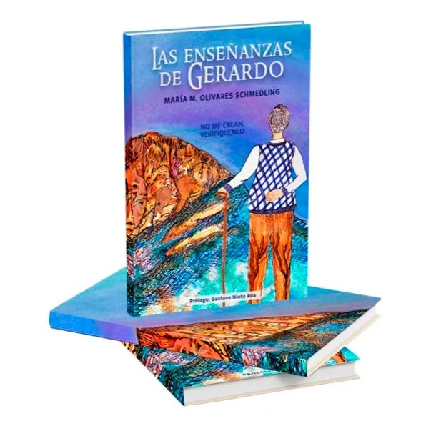 Las Enseñanzas De Gerardo | Maria M. Olivares | Original
