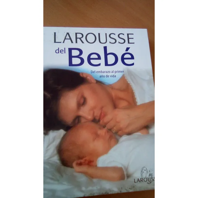 Larousse Del Bebé Libro Como Nuevo 