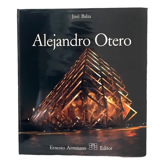 Alejandro Otero  - Jose Balza - Armitano