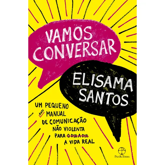 Vamos Conversar - Um Pequeno Antimanual De Comunicação Não