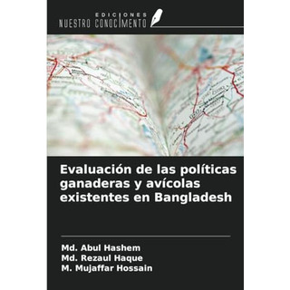 Evaluacion De Las Politicas Ganaderas Y Avicolas Existentes Evaluacion De Las Politicas Ganaderas Y Avicolas Existentes