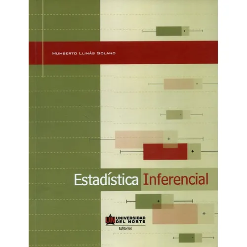 Estadistica Inferencial (+cd), De Llinás Solano, Humberto. Editorial Universidad Del Norte, Tapa Blanda, Edición 1 En Español, 2018